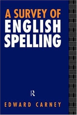Cover of A survey of English spelling by Edward Carney