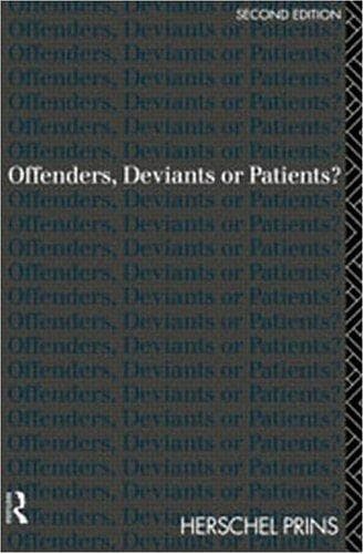 Cover of Offenders, deviants or patients? by Herschel A. Prins