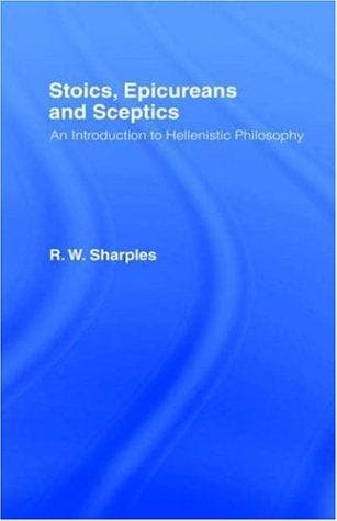 Cover of Stoics, Epicureans, and sceptics by R. W. Sharples