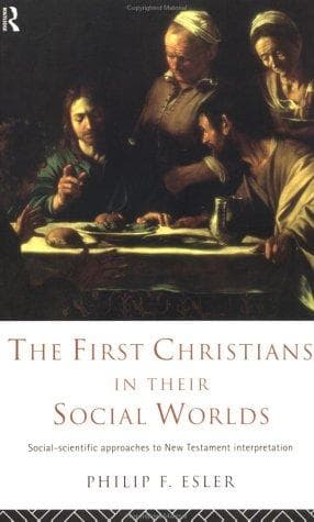 Cover of The first Christians in their social worlds by Philip Francis Esler
