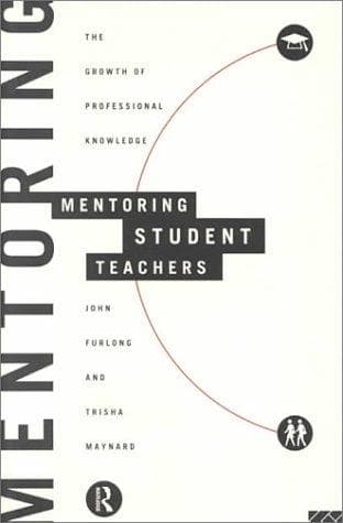 Cover of Mentoring student teachers by John Furlong