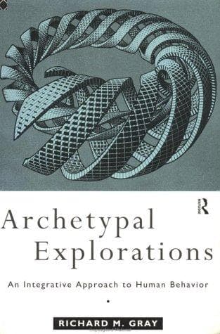 Cover of Archetypal explorations by Richard M. Gray