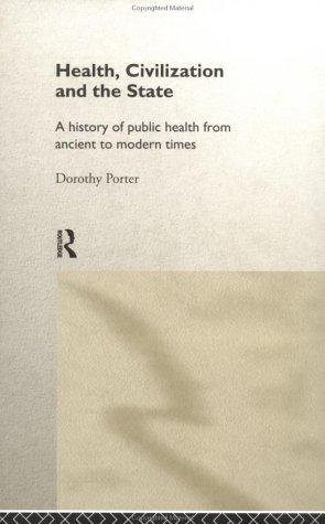 Cover of Health, civilization, and the state by Porter, Dorothy