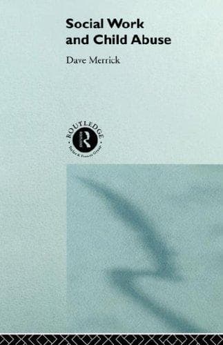 Cover of Social Work and Child Abuse by Dave Merrick