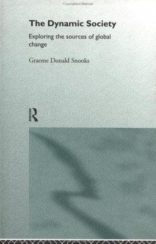 Cover of The dynamic society by G. D. Snooks