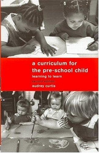 Cover of A curriculum for the pre-school child by Audrey Curtis