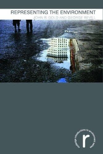 Cover of Representing the environment by John Robert Gold
