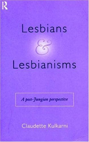 Cover of Lesbians and lesbianisms by Claudette Kulkarni