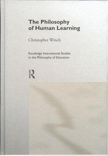 Cover of The philosophy of human learning by Christopher Winch