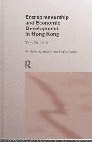 Cover of Entrepreneurship and economic development in Hong Kong by Tony Fu-Lai Yu