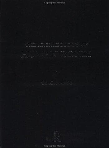 Cover of The archaeology of human bones by Simon Mays