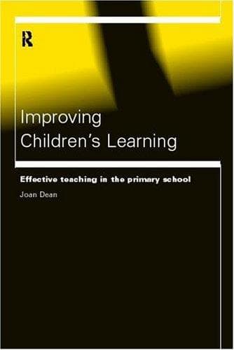 Cover of Improving children's learning by Joan Dean