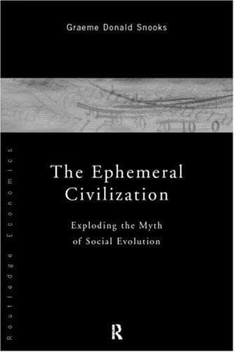 Cover of The ephemeral civilization by G. D. Snooks