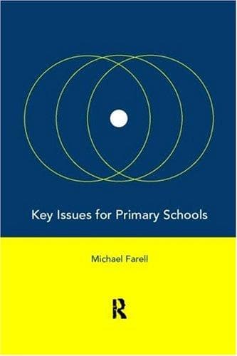 Cover of Key issues for primary schools by Farrell, Michael