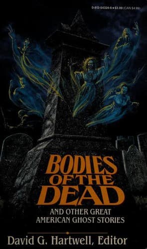 Cover of Bodies of the Dead and Other Great American Ghost Stories by David G. Hartwell
