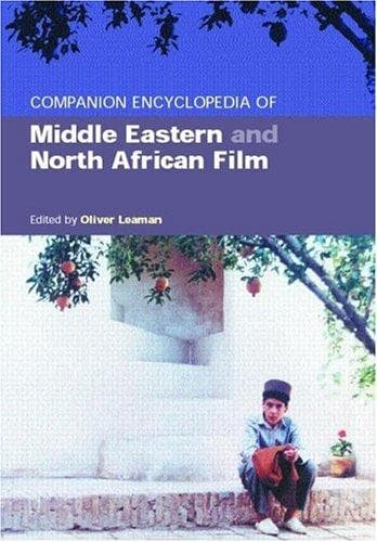 Cover of Companion Encyclopedia of Middle Eastern and North African Film by Oliver Leaman