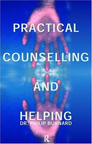 Cover of Practical counselling and helping by Philip Burnard