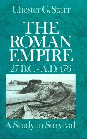 Cover of The Roman Empire, 27 B.C.-A.D. 476 by Chester G. Starr