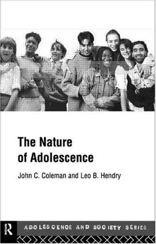 Cover of The nature of adolescence by John C. Coleman