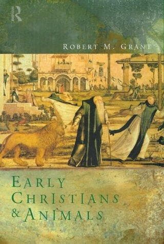Cover of Early Christians and animals by Robert McQueen Grant