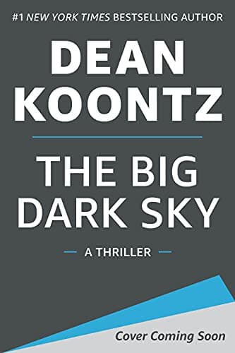 Cover of The Big Dark Sky by Dean Koontz