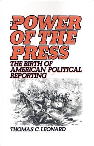 Cover of The Power of the Press by Thomas C. Leonard