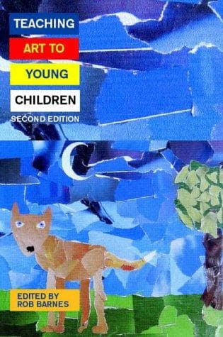 Cover of Teaching Art to Young Children 4-9 by Robert Barnes