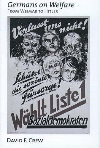 Cover of Germans on Welfare by David F. Crew