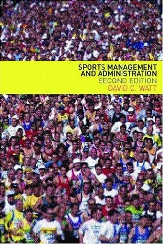 Cover of Sports management and administration by David C. Watt