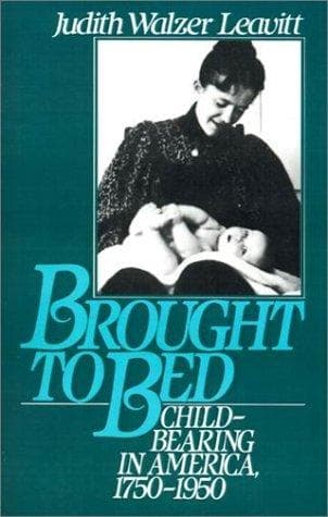 Cover of Brought to bed by Judith Walzer Leavitt