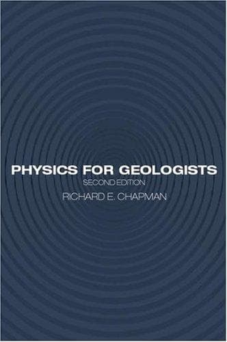 Cover of Physics for geologists by Richard E. Chapman