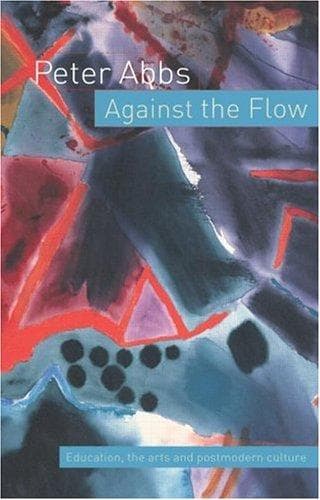 Cover of Against the Flow by Peter Abbs