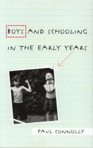 Cover of Boys and schooling in the early years by Connolly, Paul