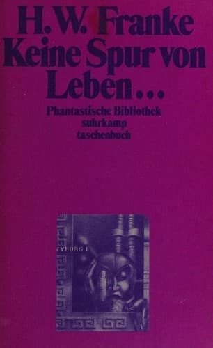 Cover of Keine Spur von Leben… by Herbert W. Franke