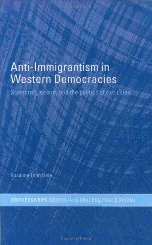 Cover of Anti-immigrantism in western democracies by Roxanne Lynn Doty