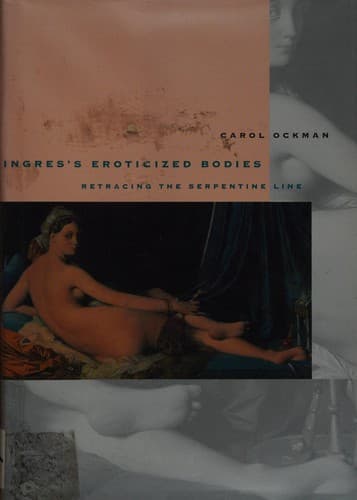 Cover of Ingres's eroticized bodies by Carol Ockman