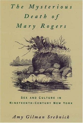 Cover of The Mysterious Death of Mary Rogers by Amy Gilman Srebnick