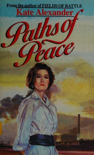 Cover of Paths Of Peace by Kate Alexander