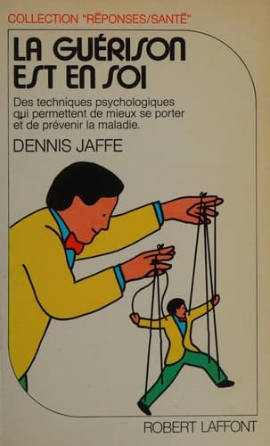 Cover of La guérison est en soi by Dennis T. Jaffe