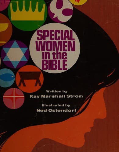 Cover of Special women in the Bible by Kay Marshall Strom