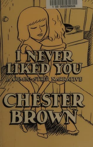 Cover of I never liked you by Chester Brown