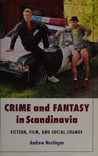 Cover of Crime and fantasy in Scandinavia by Andrew K. Nestingen