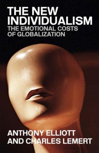 Cover of The new individualism by Anthony Elliott