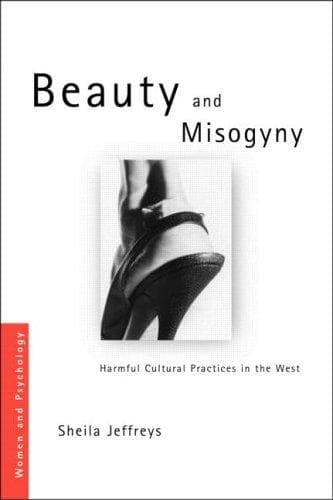 Cover of Beauty and misogyny by Sheila Jeffreys