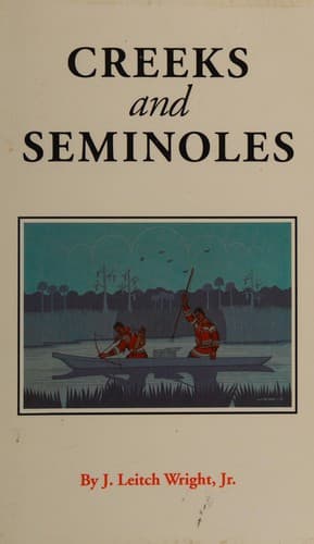 Cover of Creeks & Seminoles by J. Leitch Wright
