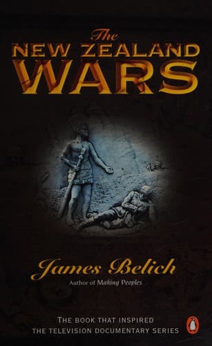 Cover of The New Zealand Wars and the Victorian Interpretation of Racial Conflict by James Belich