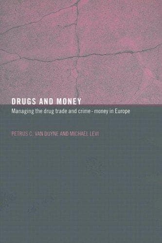 Cover of Drugs and money by P. C. van Duyne