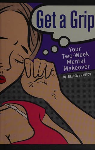 Cover of Get a grip by Belisa Lozano-Vranich