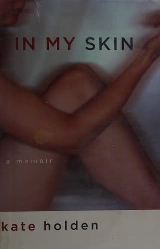 Cover of In my skin by Kate Holden