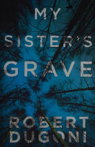 Cover of My Sister's Grave by Robert Dugoni
